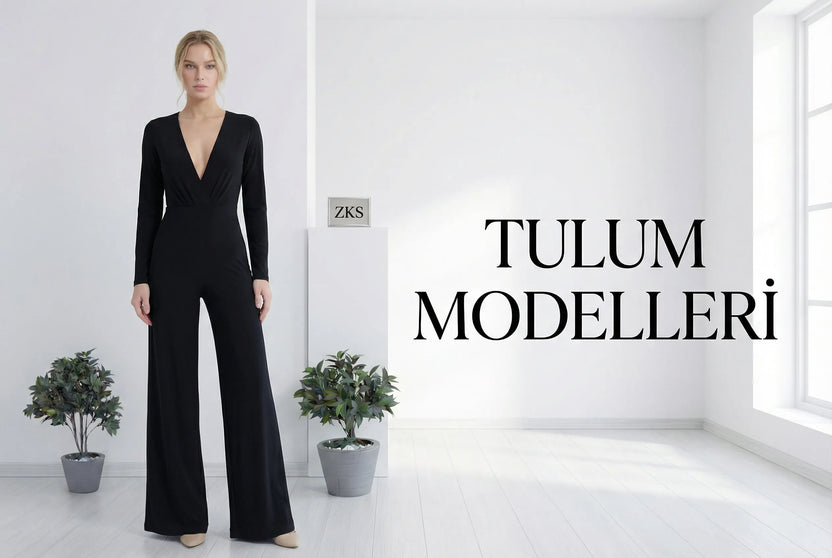 Tulum modelleri koleksiyonu - The ZKS