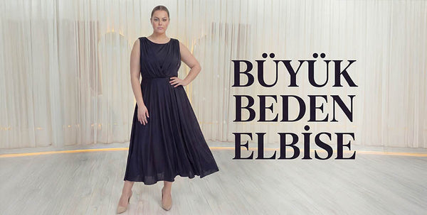 Büyük Beden Elbiseler