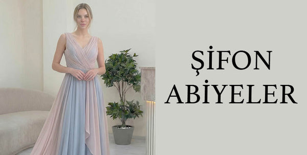 Şifon Abiyeler