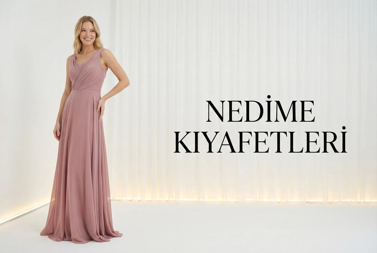 Nedime kıyafetleri ve elbiseleri koleksiyonu - The ZKS