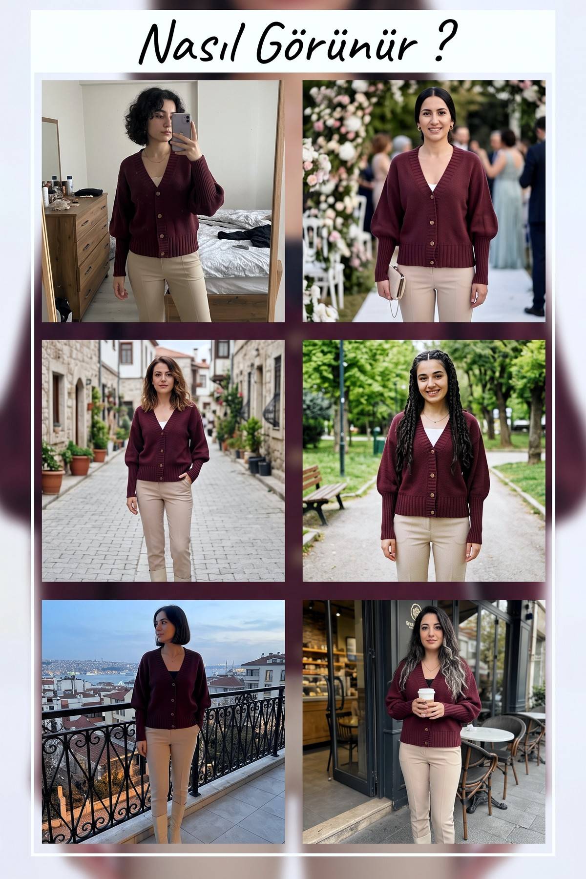 Bordo The ZKS triko hırka, V yaka, balon kol, farklı mekanlarda kombinlenmiş kadın modeli