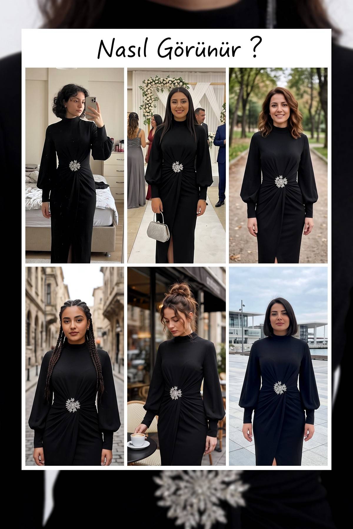 The ZKS siyah kruvaze yırtmaçlı maxi abiye elbise farklı kombinasyonlarda stil önerilen altı farklı model