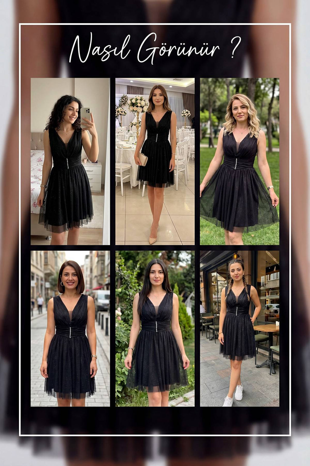 Siyah V yaka, kloş piliseli kısa abiye elbise farklı kombinler, altı farklı stil
