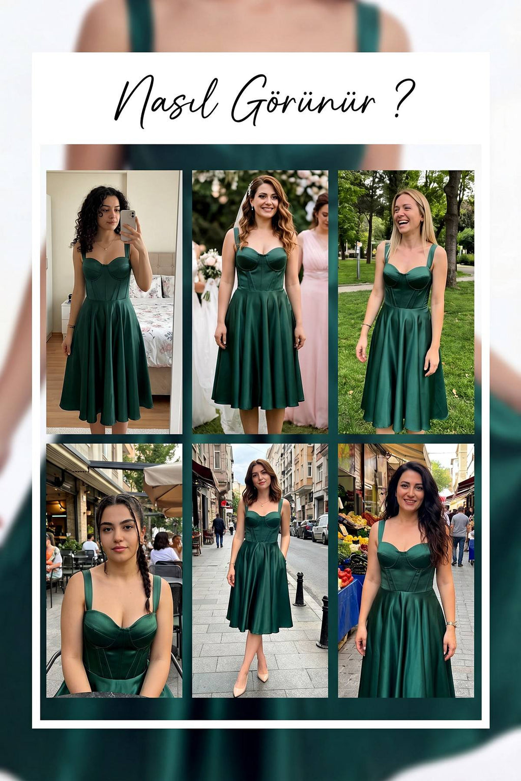 Farklı ortamlarda giyilmiş zümrüt yeşili saten abiye elbise kombinleri kolajı